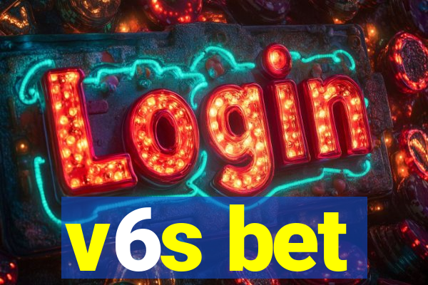 v6s bet